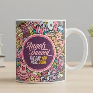 The Angels danced the day you were born