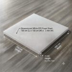 High-Density Ethafoam EPE Protective Packaging Sheet – 100cm x 100cm x 0.3cm